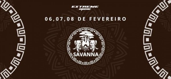 Imagem do evento SAVANNA FESTIVAL 2.O