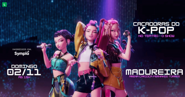 Caçadoras do K-POP em Madureira, RJ [02/11] em Rio de Janeiro - Sympla