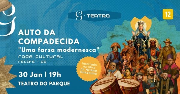 Imagem do evento AUTO DA COMPADECIDA  "UMA FARSA MODERNESCA"