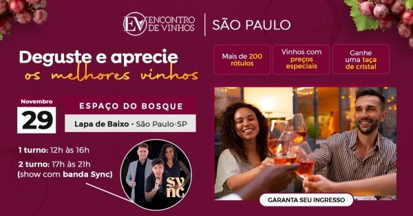 Imagem do evento Encontro de Vinhos São Paulo - ÚLTIMO DO ANO