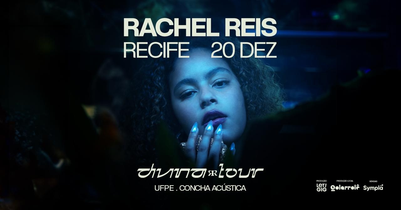 Rachel Reis - Divina Tour | Recife, 20/12