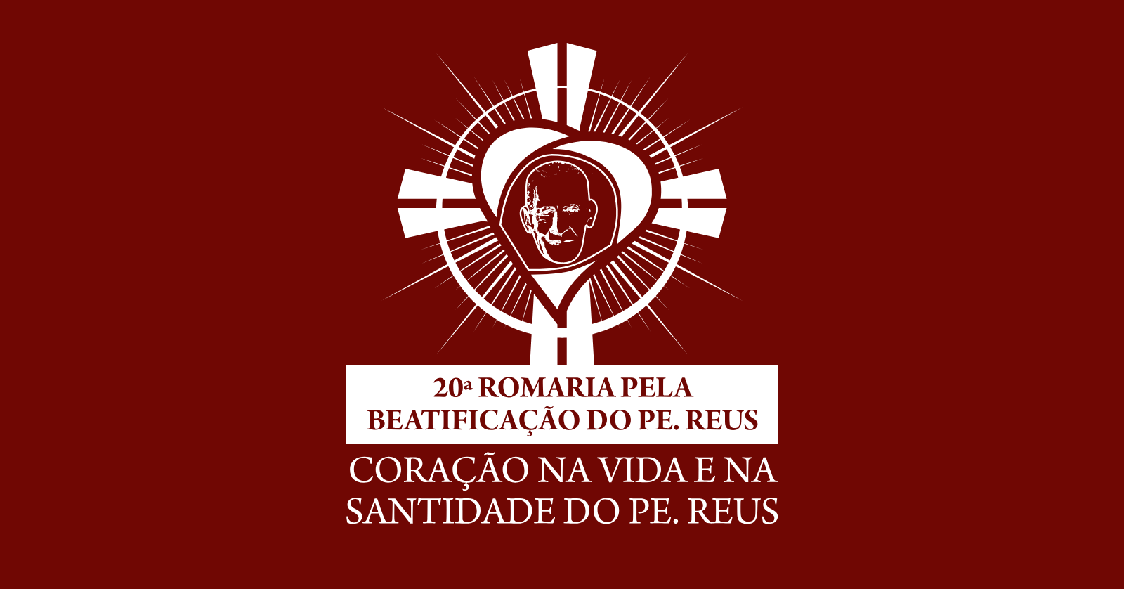20ª Romaria pela Beatificação do Pe. Reus