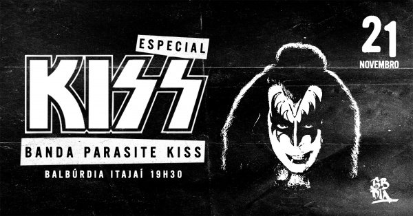 KISS COVER - COM A BANDA PARASITE KISS em Itajaí - Sympla