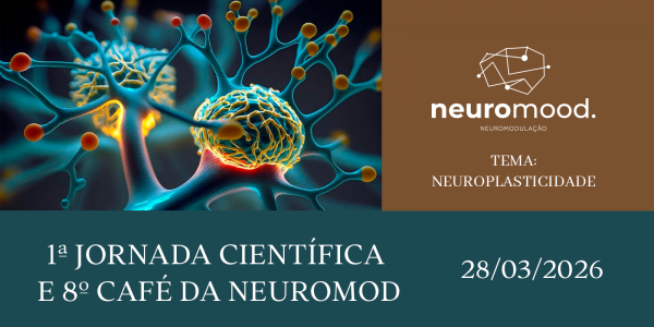 Imagem do evento 1° Jornada Científica da Neuromood e 8° Café da Neuromood