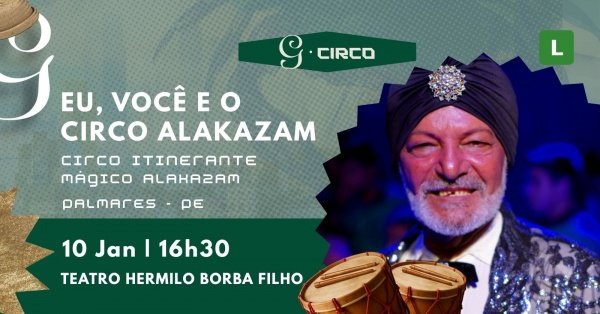 Imagem do evento EU, VOCÊ E O CIRCO ALAKAZAM