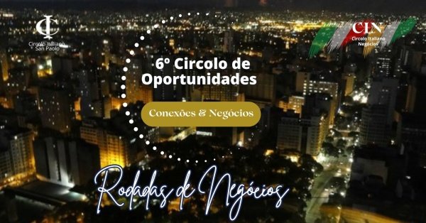 Imagem do evento 6º Circolo de Oportunidades - Conexões e Negócios | CIN