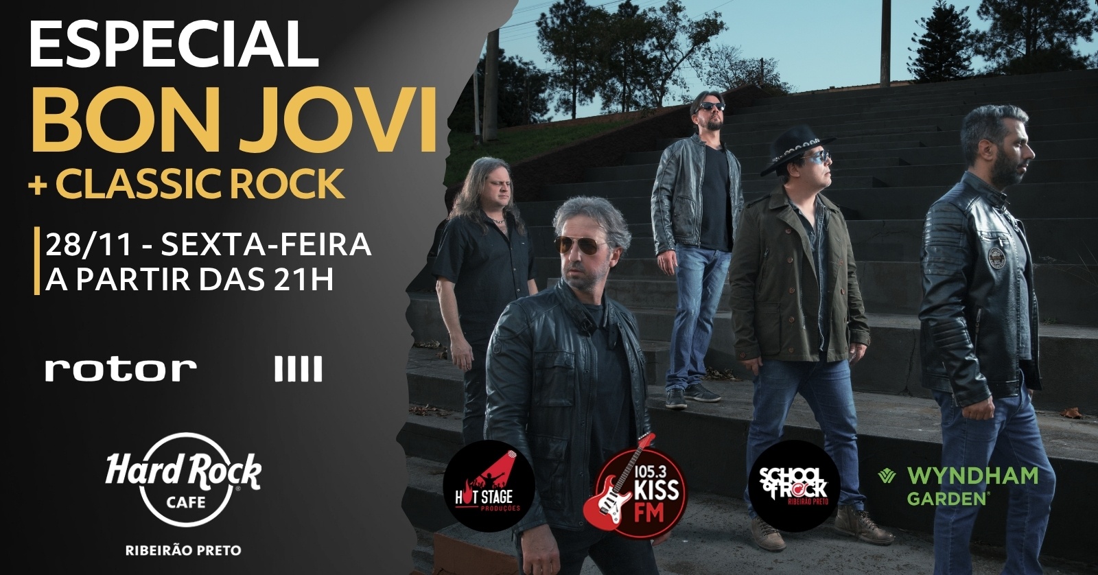 Rotor em Dose Dupla Especial Bon Jovi & Clássicos do Rock no Hard Rock Cafe Ribeirão Preto
