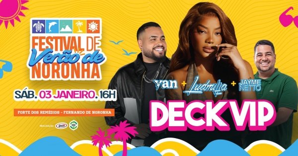 Imagem do evento Deck Vip - Festival de Verão de Noronha