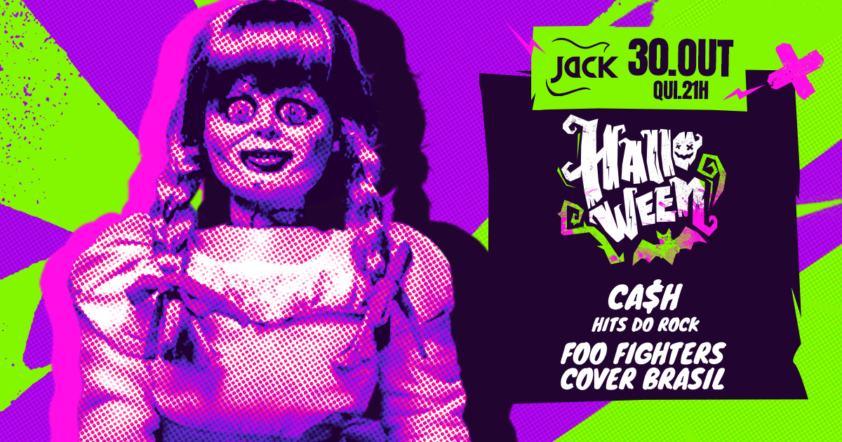QUINTA JACK! HALLOWEEN! CA$H (HITS DO ROCK) + FOO FIGHTERS COVER BRASIL