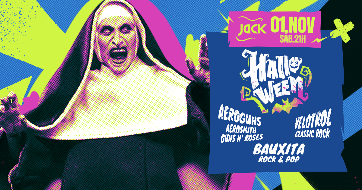 SÁBADO JACK! HALLOWEEN! AEROGUNS (AEROSMITH & GUNS) + BAUXITA (ROCK & POP) + VELOTROL (CLASSIC ROCK)