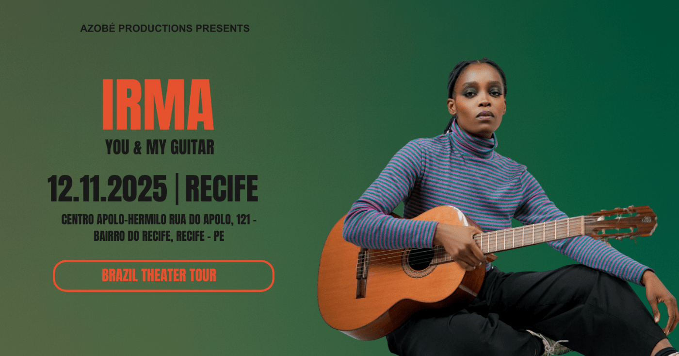 Irma - You and My Guitar | RECIFE | Teatro Hermilo Borba Filho em ...