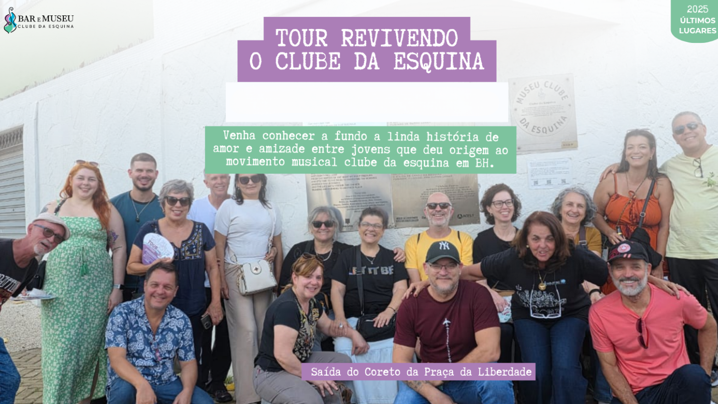 New Home - Push 23 Tour Revivendo o Clube da Esquina - Saída do Coreto da Praça da Liberdade - 15/11 Sábado 8:30