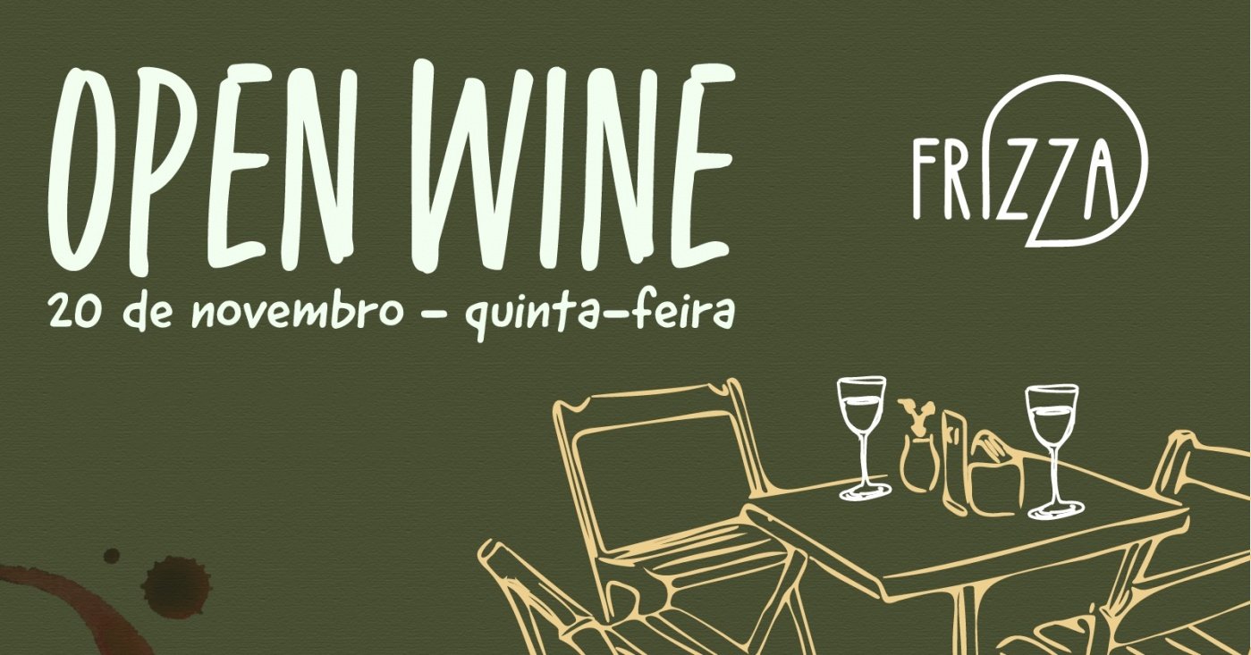 Frizza OPEN WINE + TÁBUA ANTIPASTOS | no Frizza Pizza Frita Napolitana ...