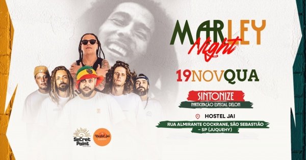 Hostel Jai Apresenta Marley Night: Uma noite em homenagem a Bob