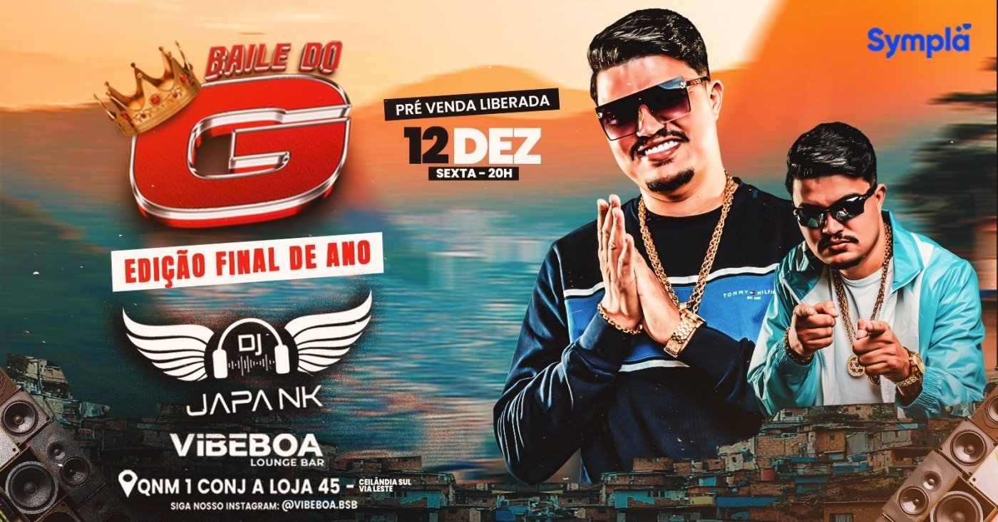 BAILE DO G • JAPA NK | Vibe Boa Lounge Bar | Sexta - 12/12/2025 em