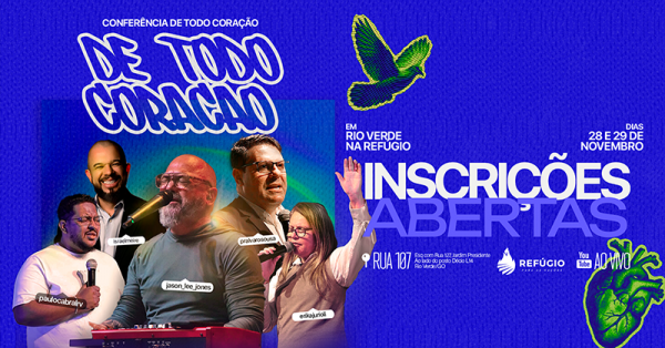 Imagem do evento CONFERÊNCIA DE TODO CORAÇÃO