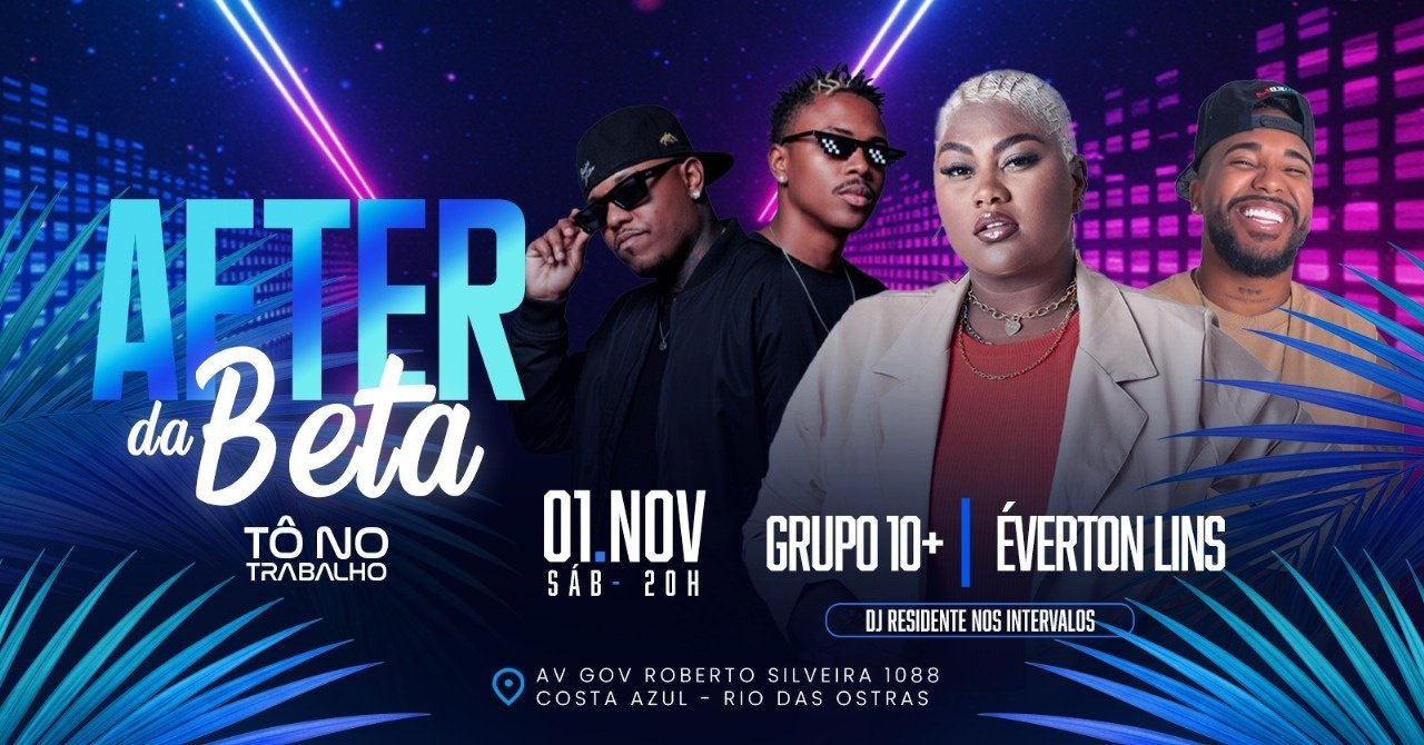 After da Beta | 01NOV (SAB) | Tô no Trabalho em Rio das Ostras - Sympla