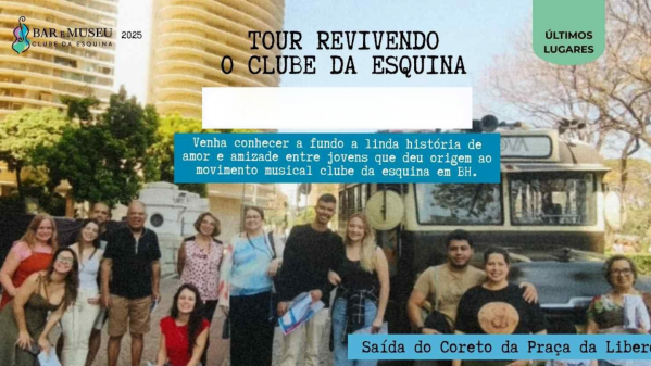 Imagem do evento Tour Revivendo o Clube da Esquina - Saída do Coreto da Praça da Liberdade - 24/1 Sábado 8Hs