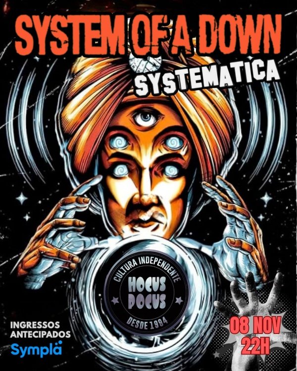 SYSTEMATICA SYSTEM OF A DOWN COVER NO HOCUS POCUS em São José dos ...