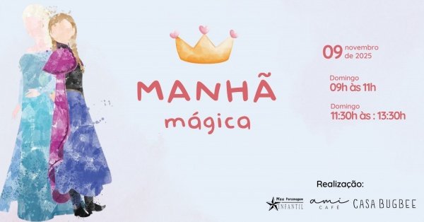 Imagem do evento Manhã Mágica com a Elsa e a Ana