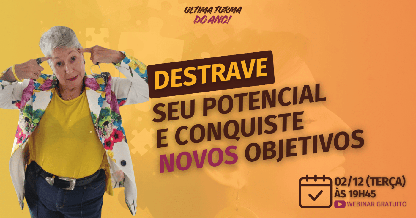 Destrave seu Potencial e Conquiste novos Objetivos - online - Sympla