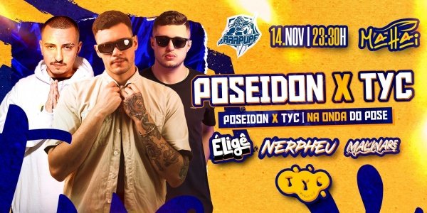 Imagem do evento TYC X POSE : NA ONDA DO POSE NA MAHAI