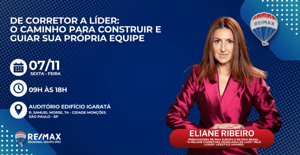 Imagem do evento DE CORRETOR A LÍDER: O CAMINHO PARA CONSTRUIR E GUIAR SUA PRÓPRIA EQUIPE com Eliane Ribeiro