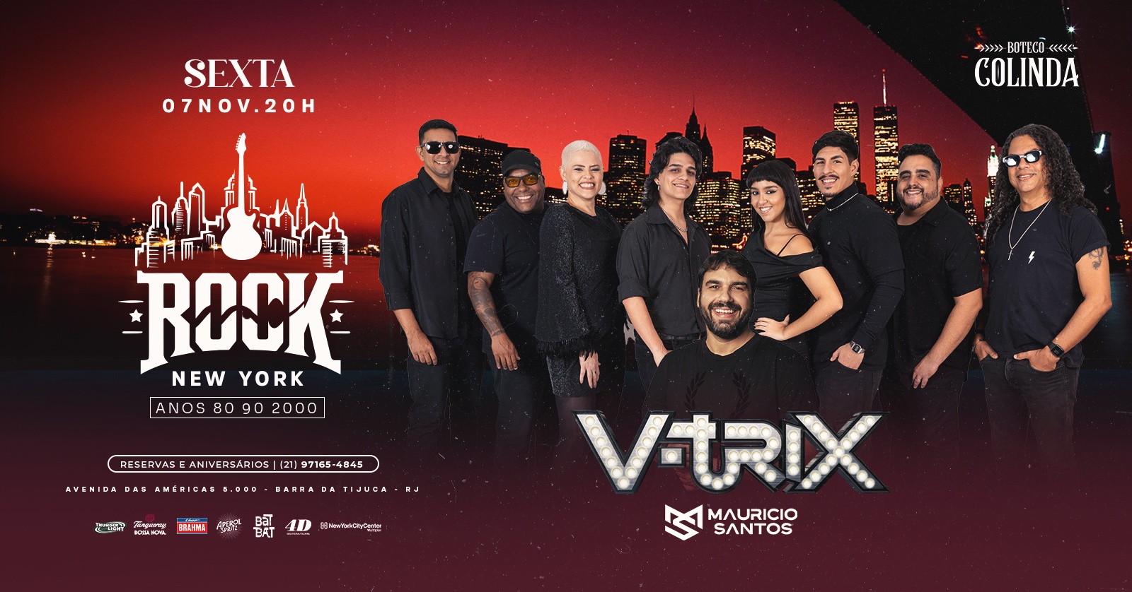 ROCK NEW YORK | SHOW BANDA V-TRIX | DJ MAURÍCIO SANTOS| BOTECO COLINDA NEW YORK CITY CENTER