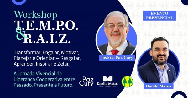 Imagem do evento Workshop presencial T.E.M.P.O. & R.A.I.Z. - A Jornada Vivencial da Liderança Cooperativa