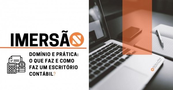 Imagem do evento Domínio e prática: o que faz um escritório contábil?