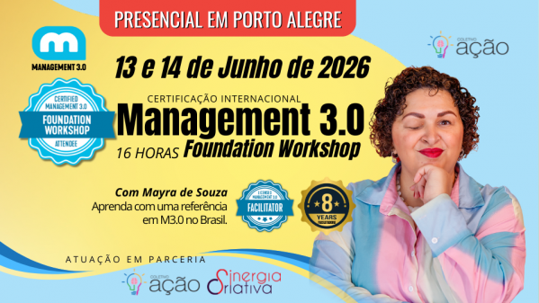 Imagem do evento Management 3.0 Foundation Workshop PRESENCIAL em Porto Alegre no Tecnopuc | 40ª Turma