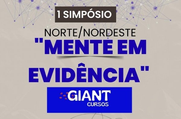 Imagem do evento 1° SIMPOSIO NORTE/ NORDESTE " MENTE EM EVIDENCIA"