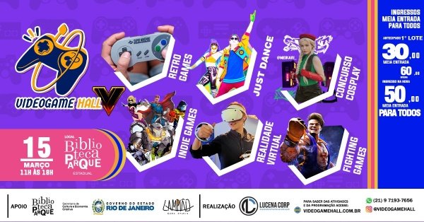 Imagem do evento Vídeo Game Hall 5°Edição