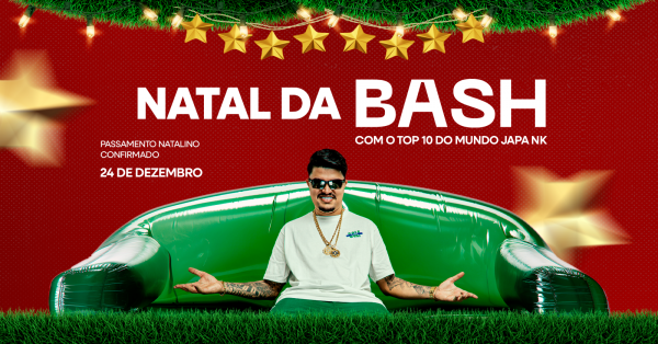 Imagem do evento NATAL DA BASH // JAPA NK