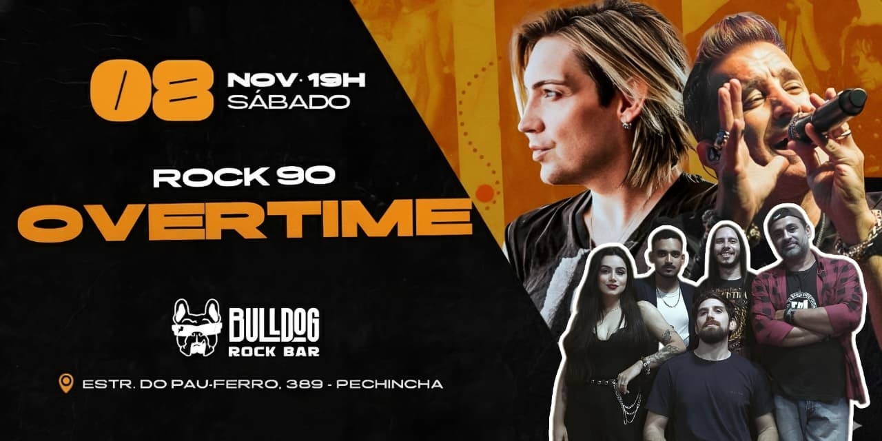 08 de Novembro - BANDA OVERTIME COM O MELHOR DE CREED E MUITO ROCK 90 E 2000.