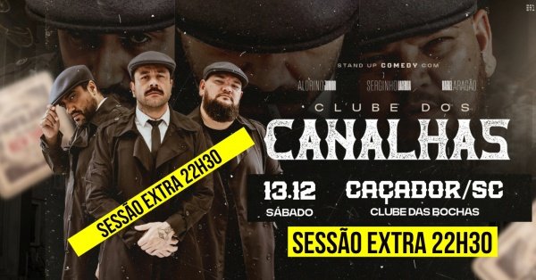 Imagem do evento Caçador - Clube dos Canalhas Sessão Extra