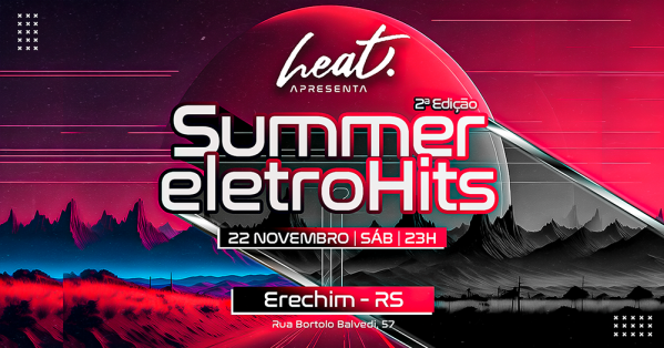 Imagem do evento ERECHIM // Summer EletroHits (2 edição)