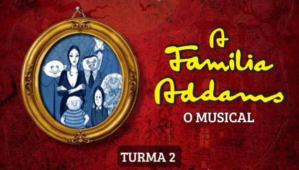 Imagem do evento A FAMÍLIA ADDAMS - TURMA 2