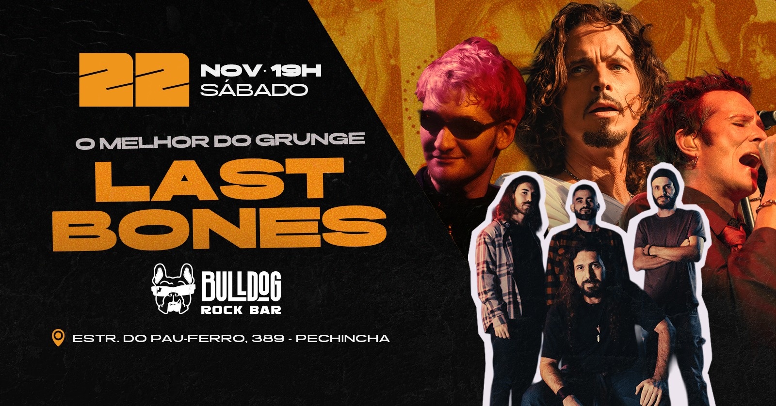 22 de Novembro - GRUNGE NIGHT COM A LAST BONES + DJ ROCCO!