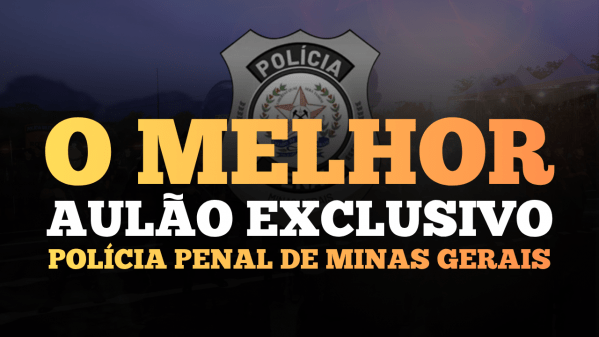 Imagem do evento O Melhor Aulão Exclusivo - Polícia Penal de Minas Gerais