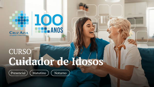 Imagem do evento Curso - Cuidador de Idosos | Hospital e Maternidade Cruz Azul