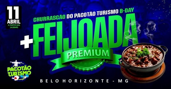 Imagem do evento FEIJOADA PREMIUM BH + CHURRASCÃO DO PACOTÃO DO SAMBA - ANIVERSÁRIO DO PACOTÃO!