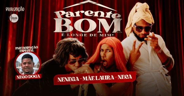 Imagem do evento Parente bom é LONGE DE MIM