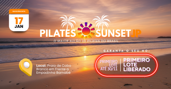 Imagem do evento Pilates Sunset JP - O Maior Aulão de Pilates à Beira-Mar do Brasil!