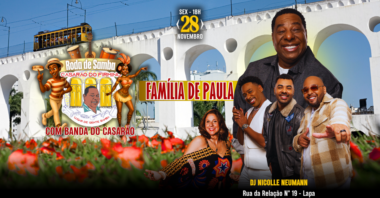 Casarão do Firmino Convida: Netinho de Paula e Familia , Banda do Casarão em Rio de Janeiro