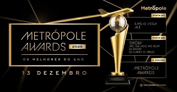 Imagem do evento Metrópole Awards - Sábado 13/DEZ