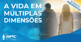 Imagem do evento Palestra Gratuita - A Vida em Múltiplas Dimensões / Curitiba - PR