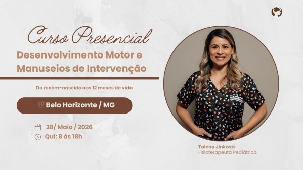 Imagem do evento BH - Desenvolvimento Motor e Manuseios de Intervenção