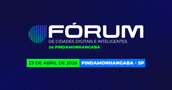 Imagem do evento Fórum de Cidades Digitais e Inteligentes de Pindamonhangaba