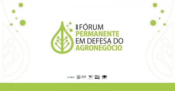 Imagem do evento II FÓRUM PERMANENTE EM DEFESA DO AGRONEGÓCIO